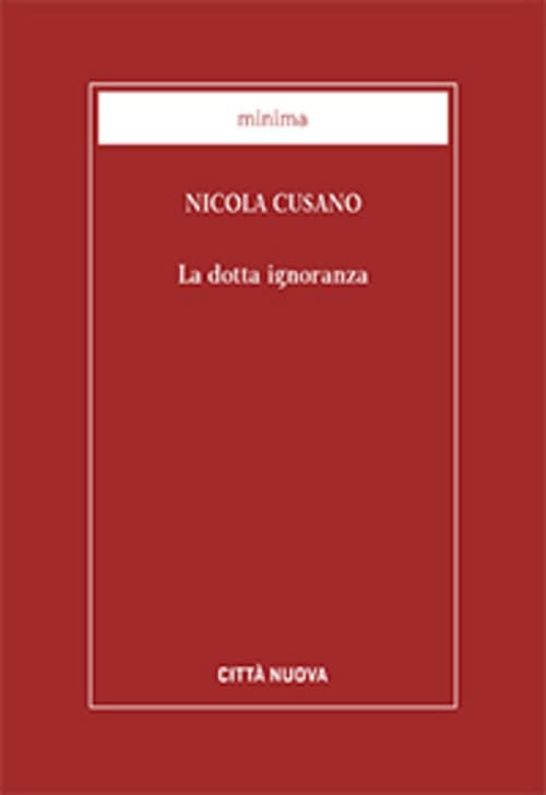 Product Image: La dotta ignoranza (Minima, Band 14)
