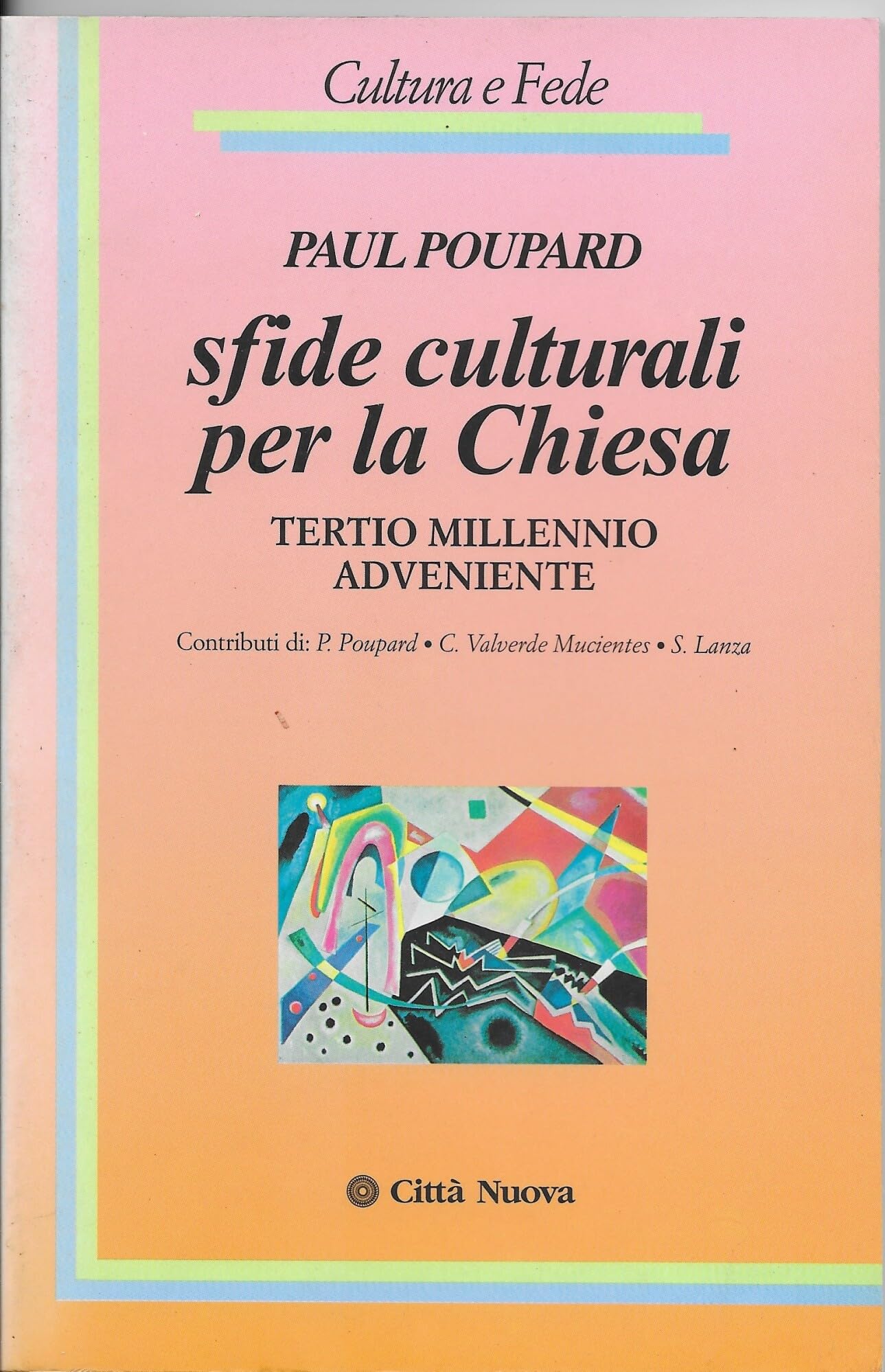 Sfide culturali per la Chiesa. Tertio millennio adveniente (Cultura e fede, Band 23) Religion & Esotericism