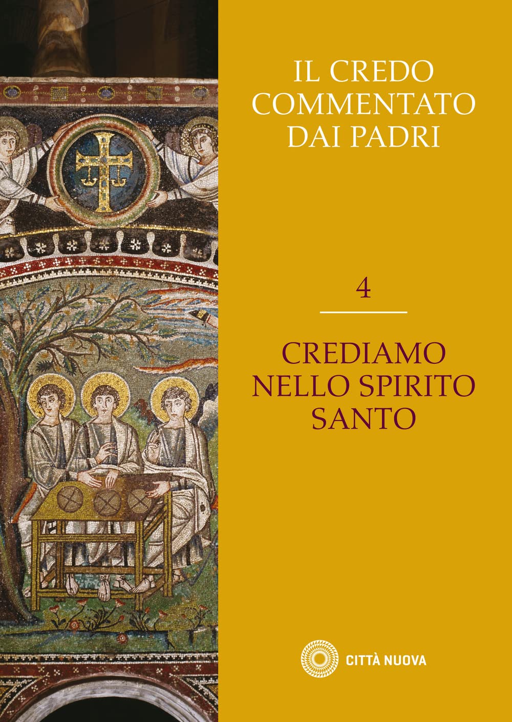 Il Credo commentato dai Padri. Crediamo nello Spirito Santo (Vol. 4) Religion & Esotericism