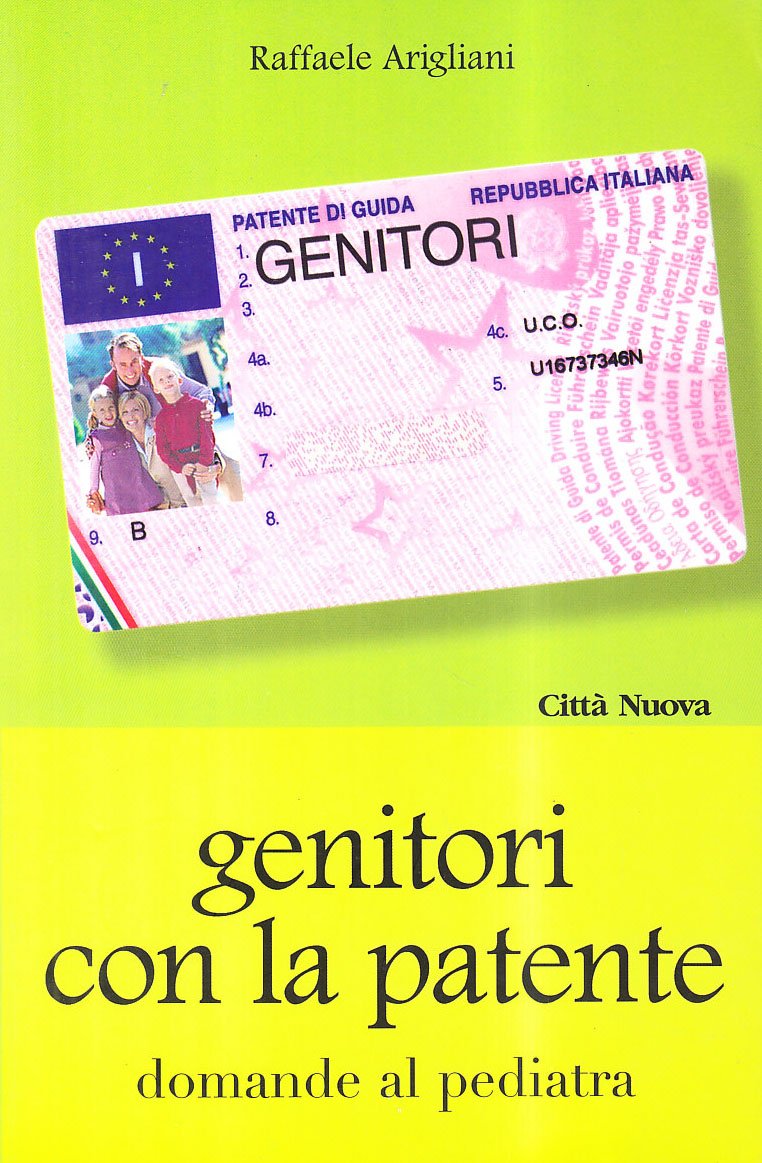 Genitori con la patente. Domande al pediatra book