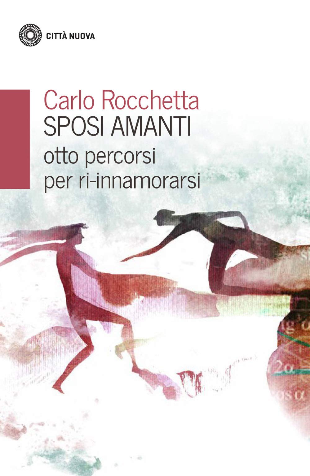 Sposi amanti. Otto percorsi per ri-innamorarsi book