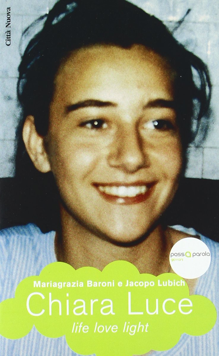 Chiara Luce. Life love light (Passaparola, Band 28) Politics & History
