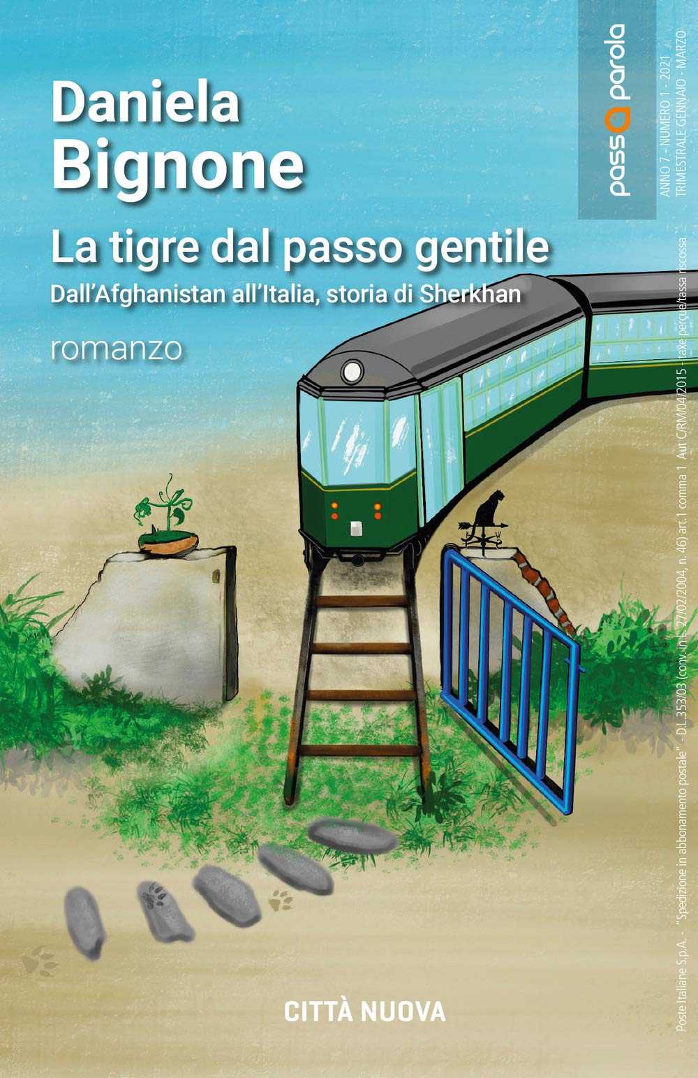 La tigre dal passo gentile. Dall'Afganistan all'Italia, storia di Sherkan (Narratori) Books