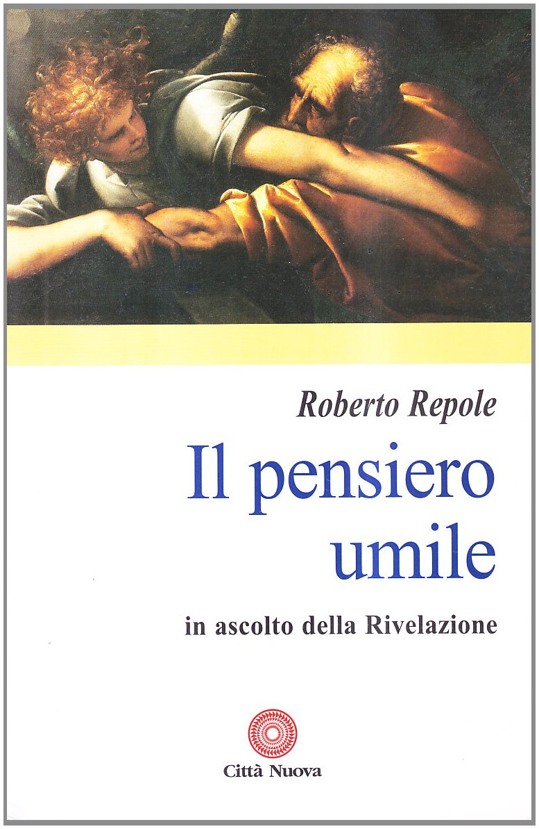Il pensiero umile. In ascolto della rivelazione book
