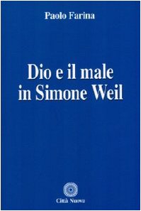 Dio e il male in Simone Weil book