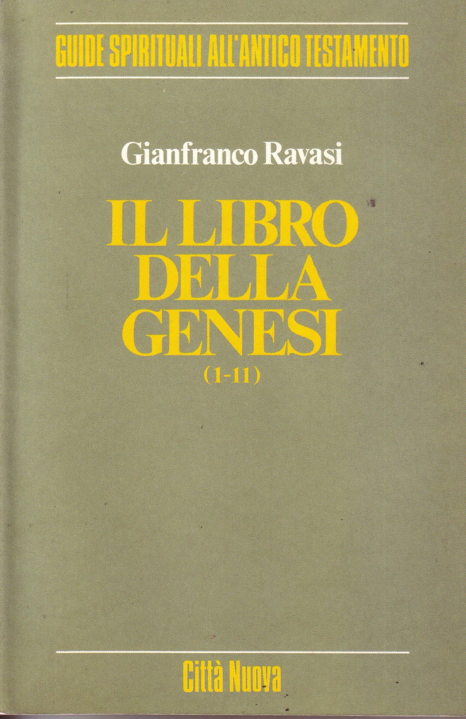 Il libro della Genesi (cc. 1-11) (Commenti spirituali. Antico Testamento) Religion & Esotericism