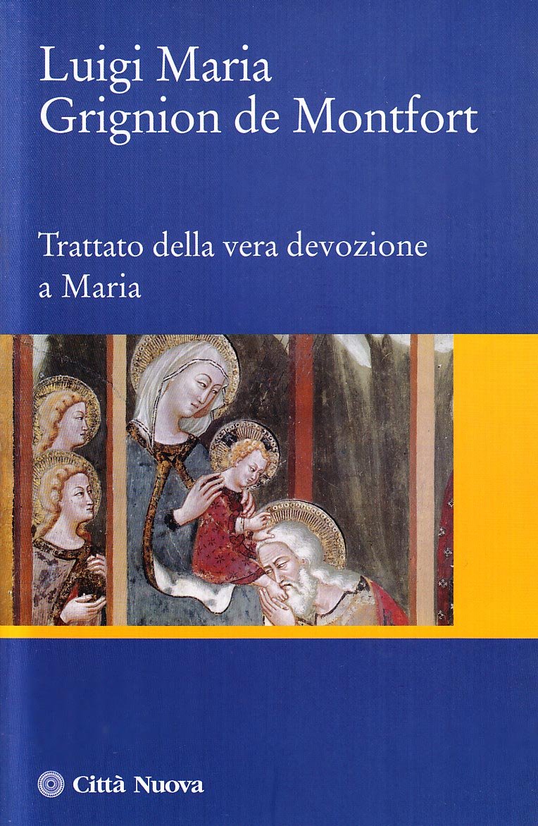 Trattato della vera devozione a Maria book