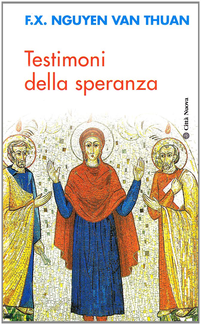 Testimoni della speranza. Esercizi spirituali tenuti alla presenza di Ss. Giovanni Paolo II Religion & Esotericism