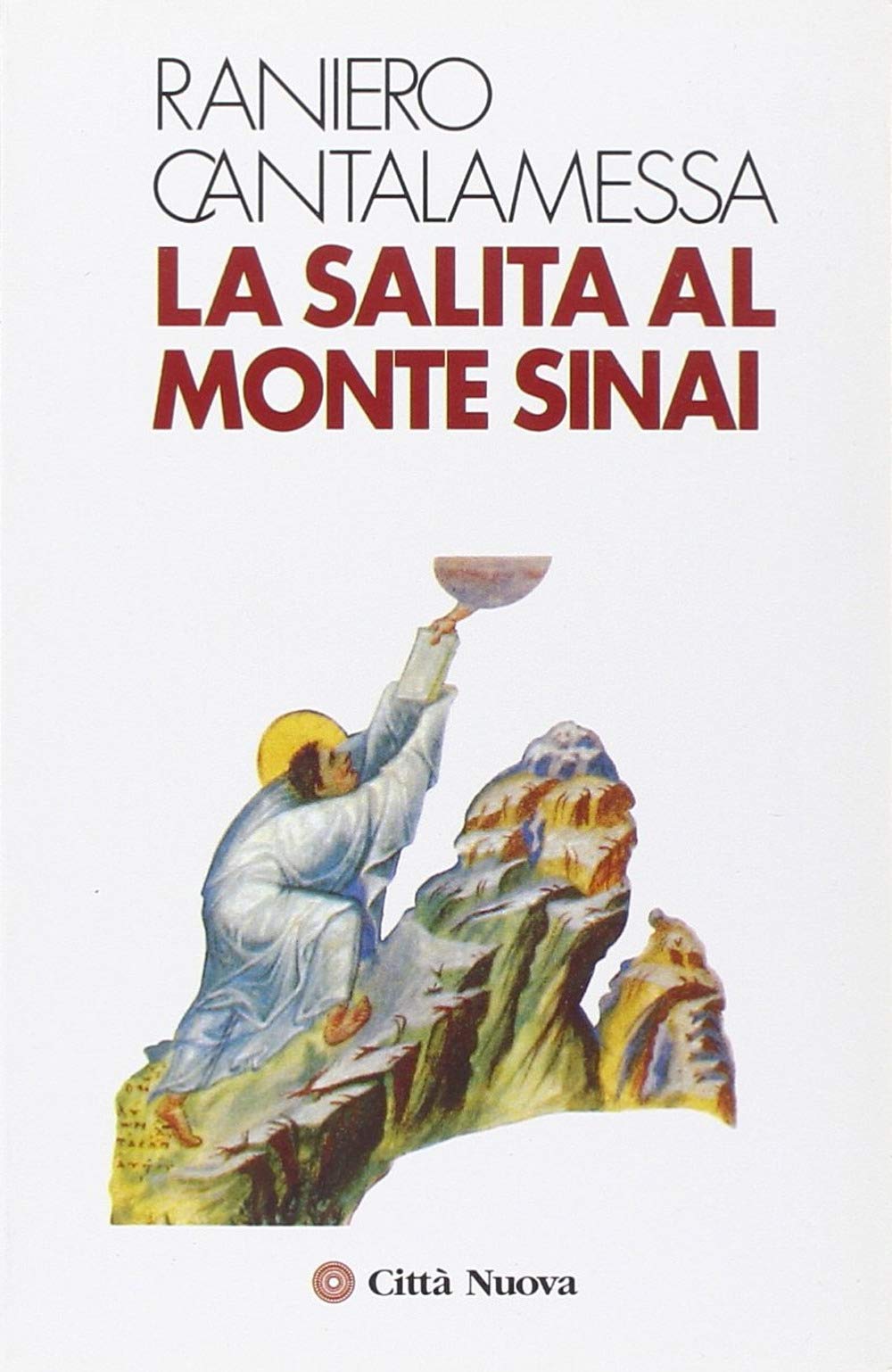 La salita sul monte Sinai (Meditazioni, Band 1) Religion & Esotericism