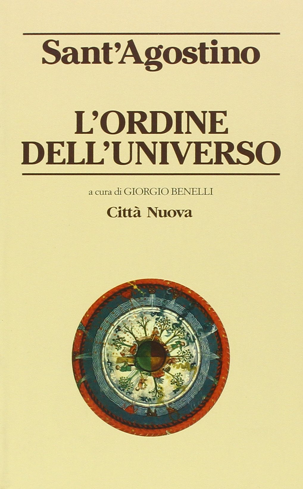 L'ordine dell'universo (Piccola biblioteca agostiniana, Band 46) Religion & Esotericism