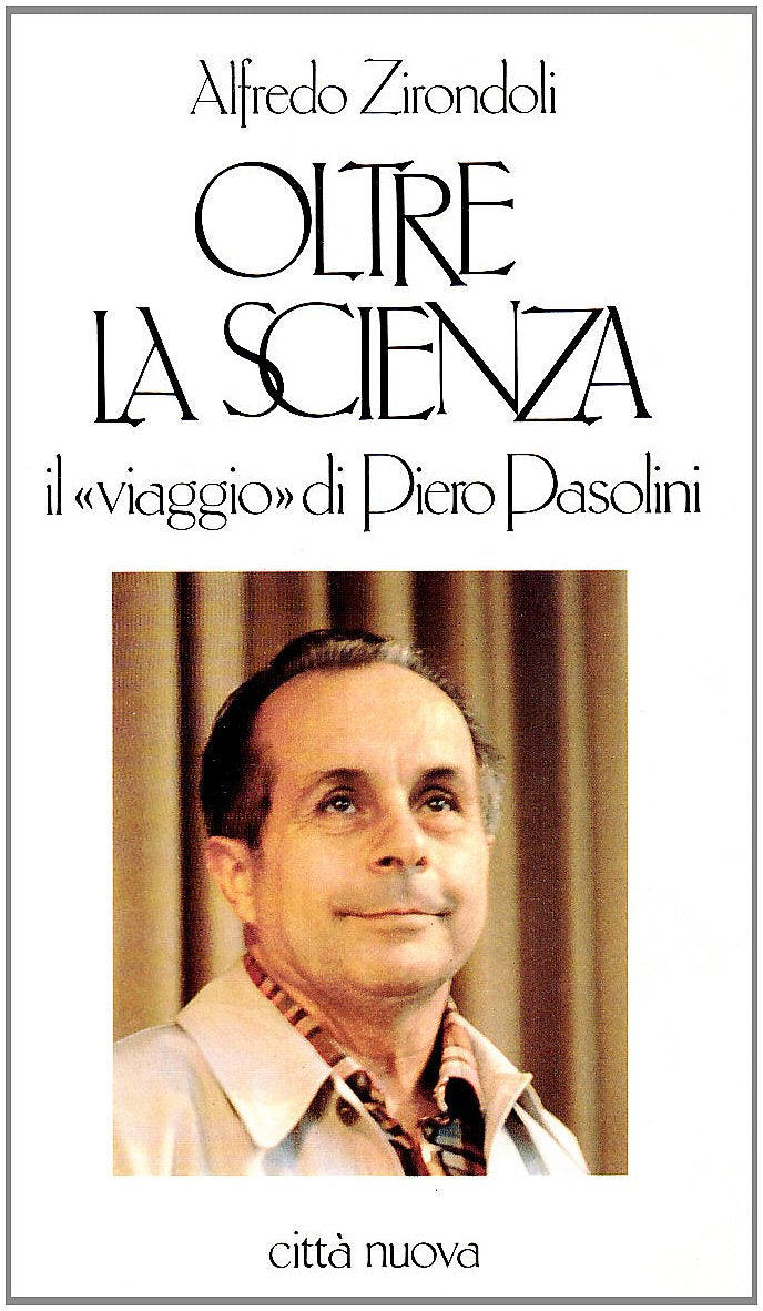 Oltre la scienza: Il viaggio di Piero Pasolini book