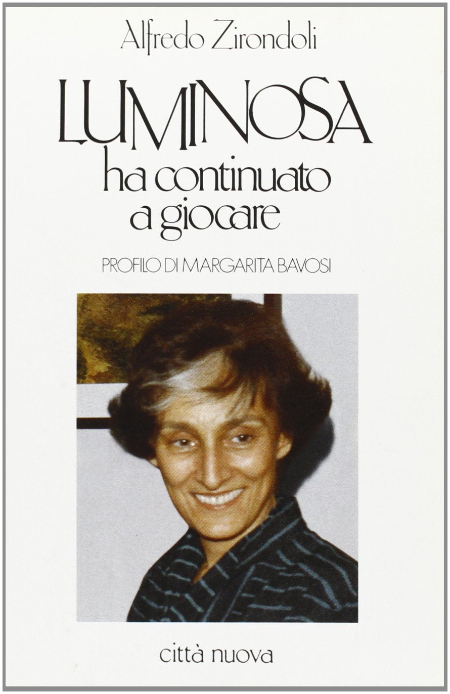 Luminosa ha continuato a giocare. Profilo di Margarita Bavosi book