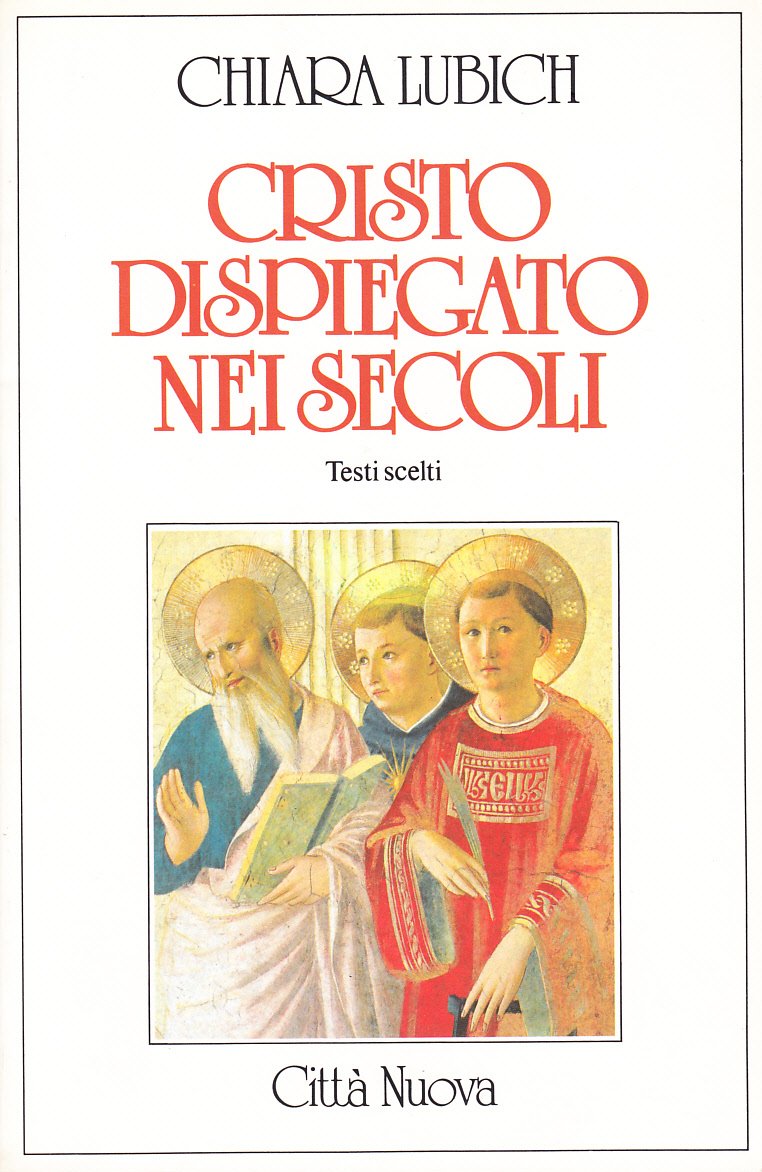 Cristo dispiegato nei secoli (Verso l'unità. Scritti di Chiara Lubich) Religion & Esotericism