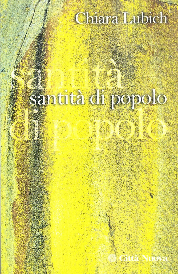 Santità di popolo (Verso l'unità. Scritti di Chiara Lubich) Religion & Esotericism