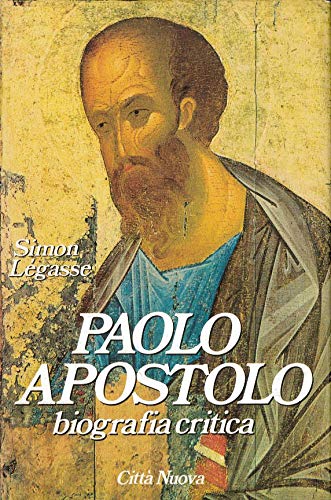 Paolo apostolo. Biografia critica book