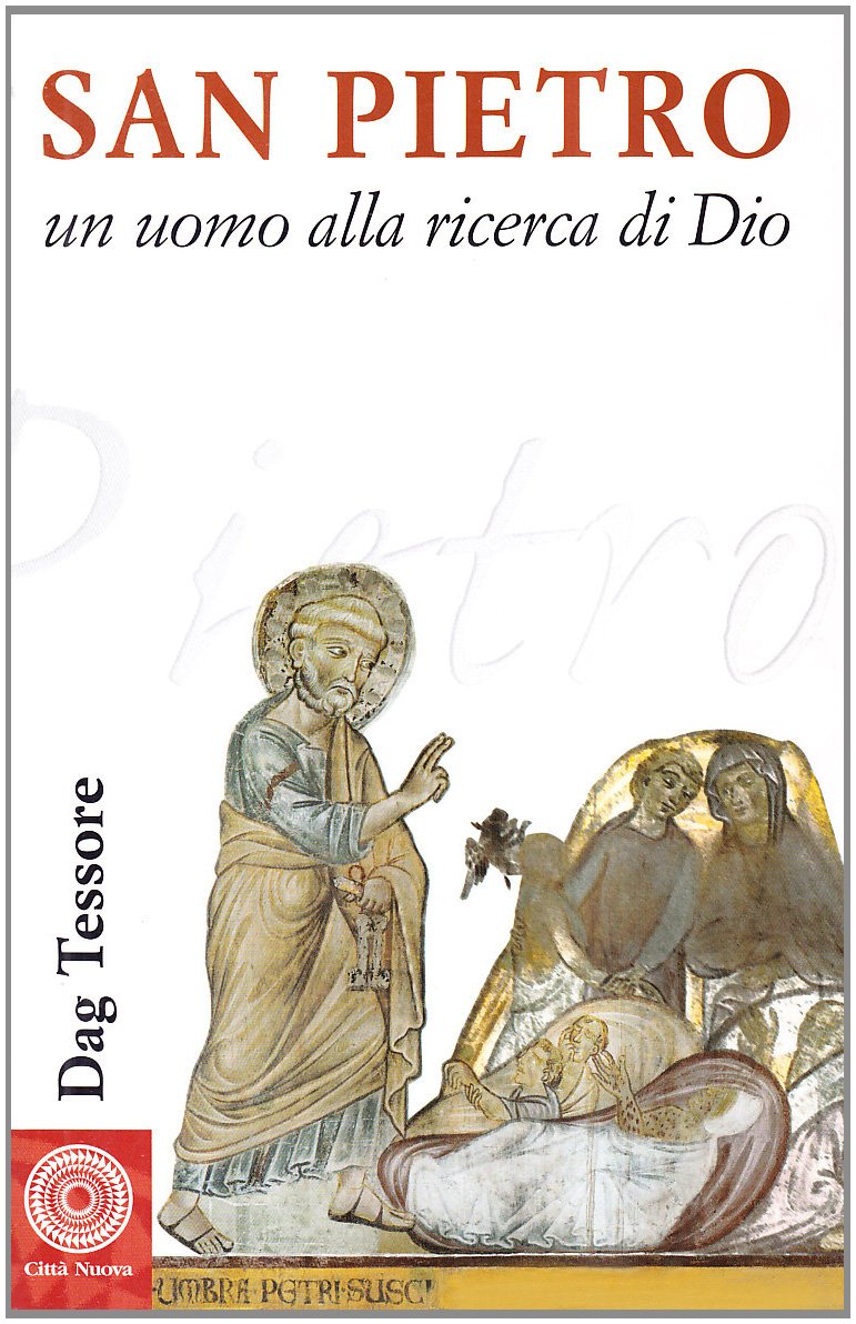San Pietro. Un uomo alla ricerca di Dio book