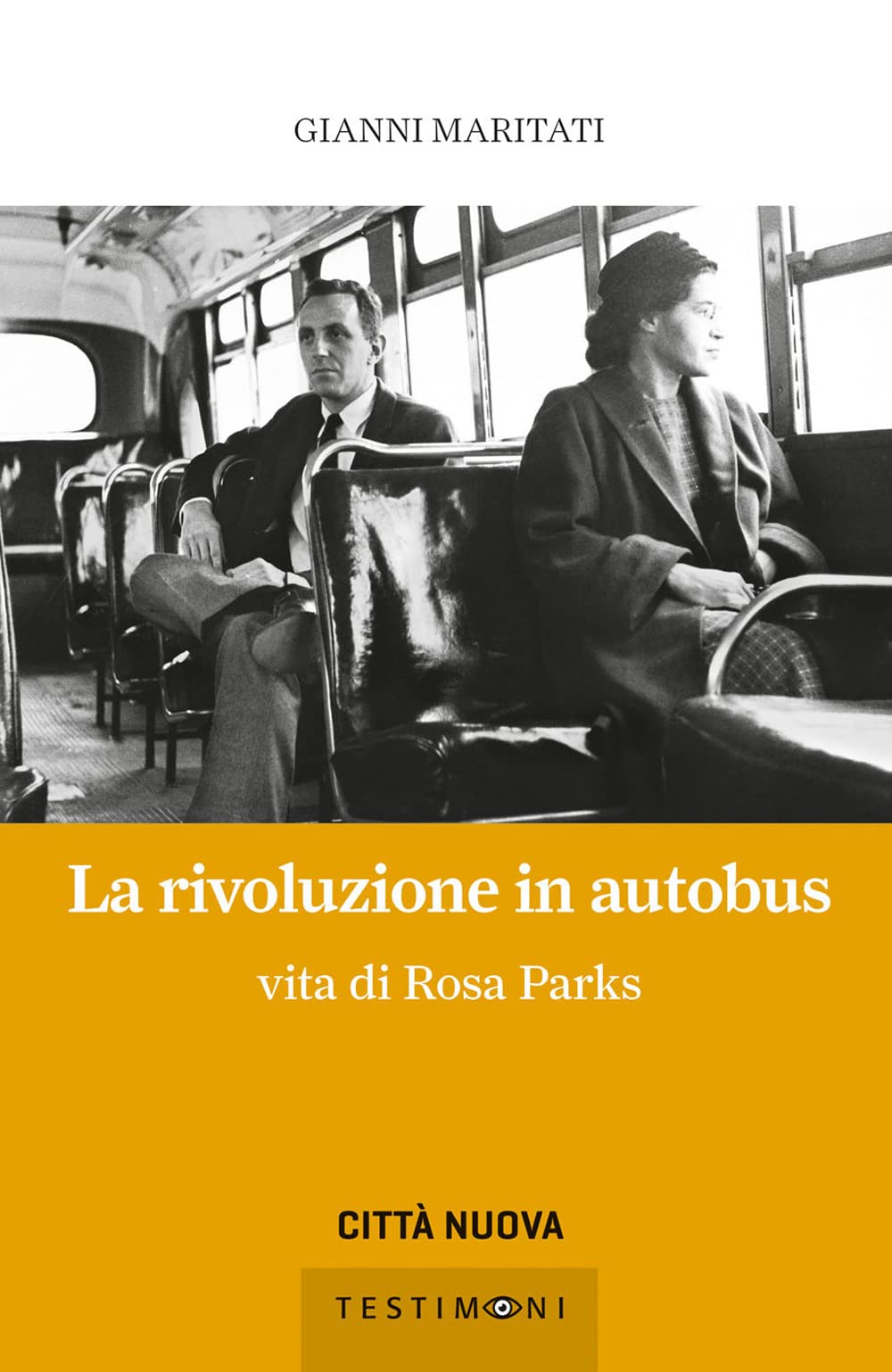 La rivoluzione in autobus. Vita di Rosa Parks Memories