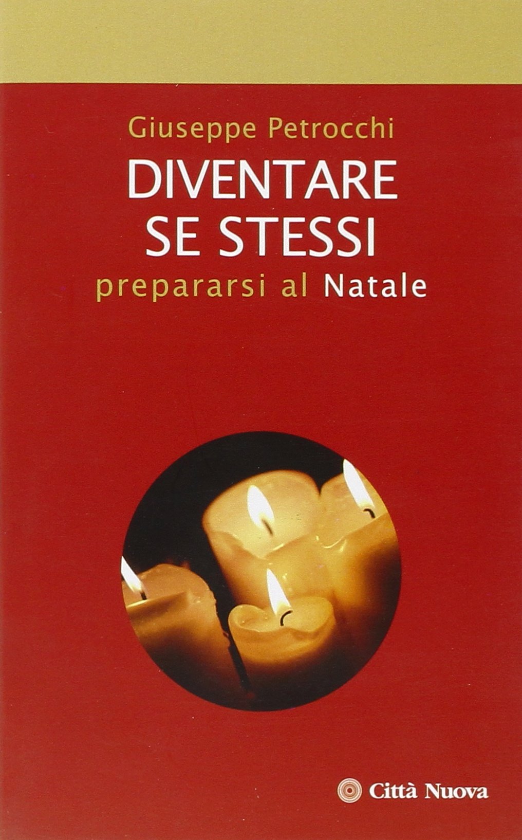 Diventare se stessi. Prepararsi al Natale Religion & Esotericism