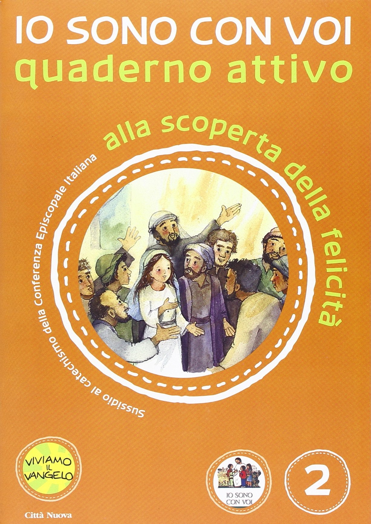 Re, A: Io sono con voi. Alla scoperta della felicità. Quader Non-fiction