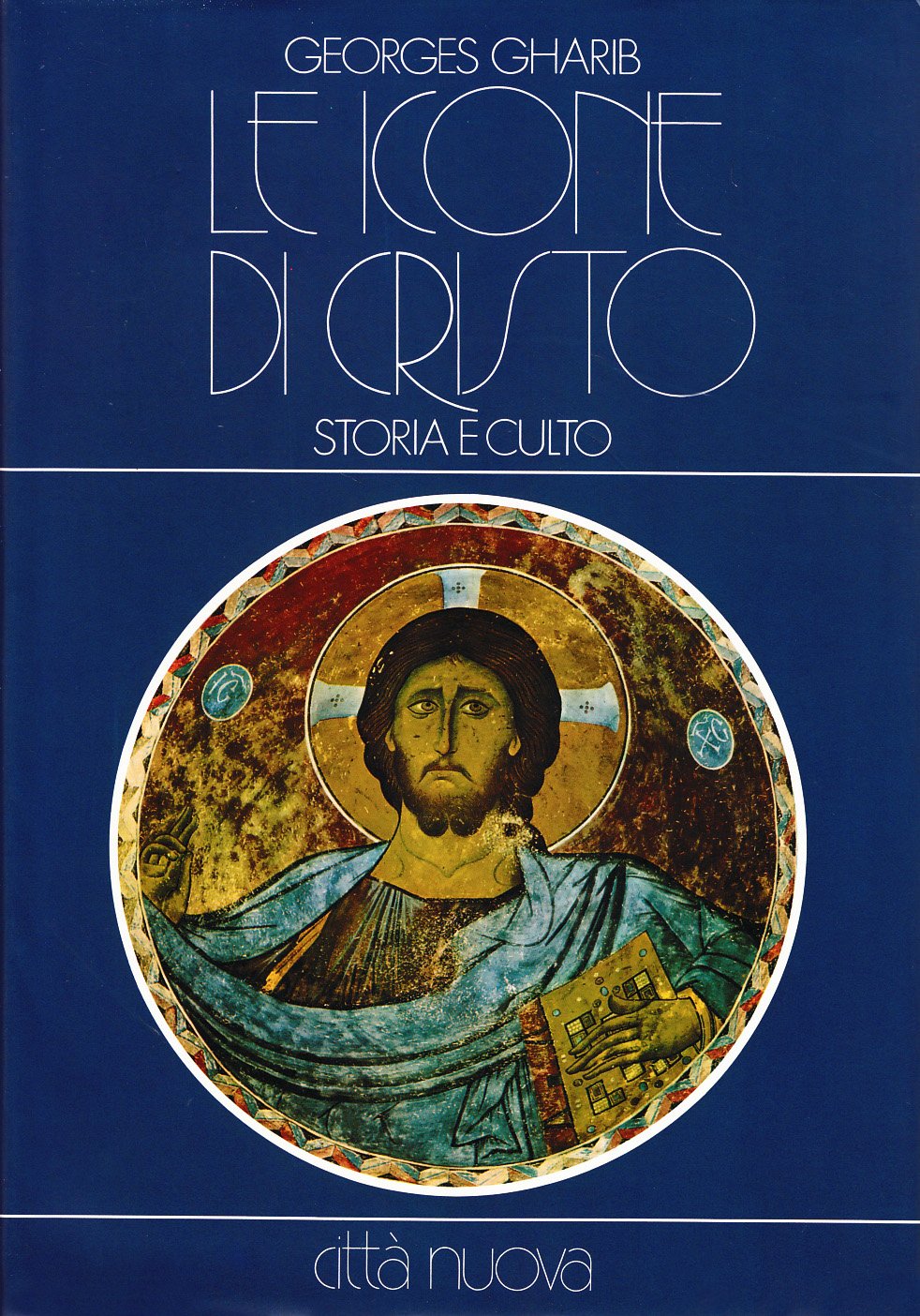 Le icone di Cristo. Storia e culto. Ediz. illustrata book