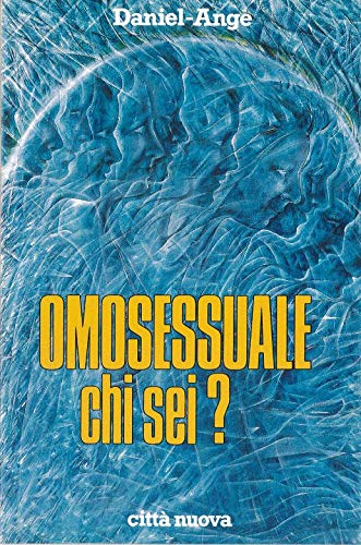 Product Image: Omosessuale. Chi sei? (Opere varie)
