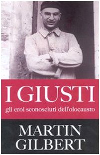 I giusti. Gli eroi sconosciuti dell'olocausto German history