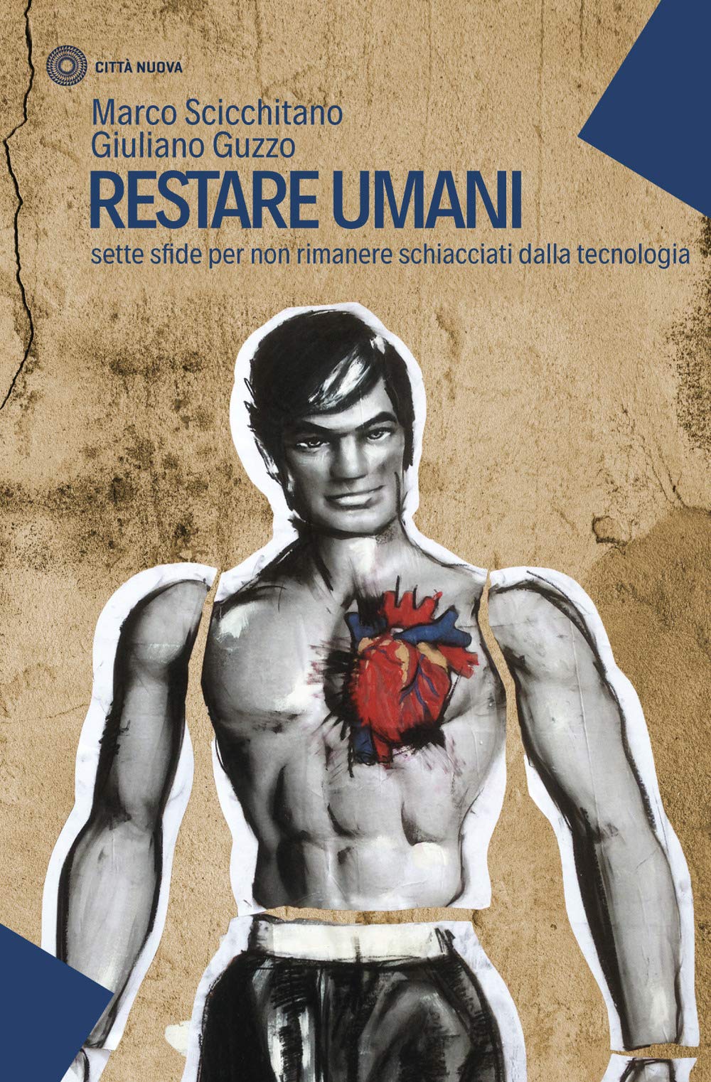 Restare umani. Sette sfide per non rimanere schiacciati dalla tecnologia book