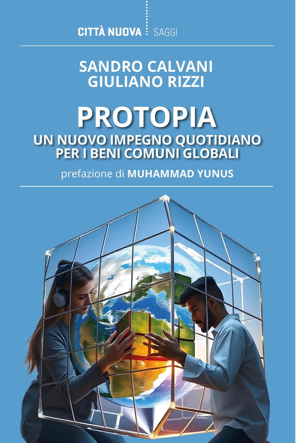 Protopia. Un nuovo impegno quotidiano per i beni comuni globali (I Prismi. Saggi) Books