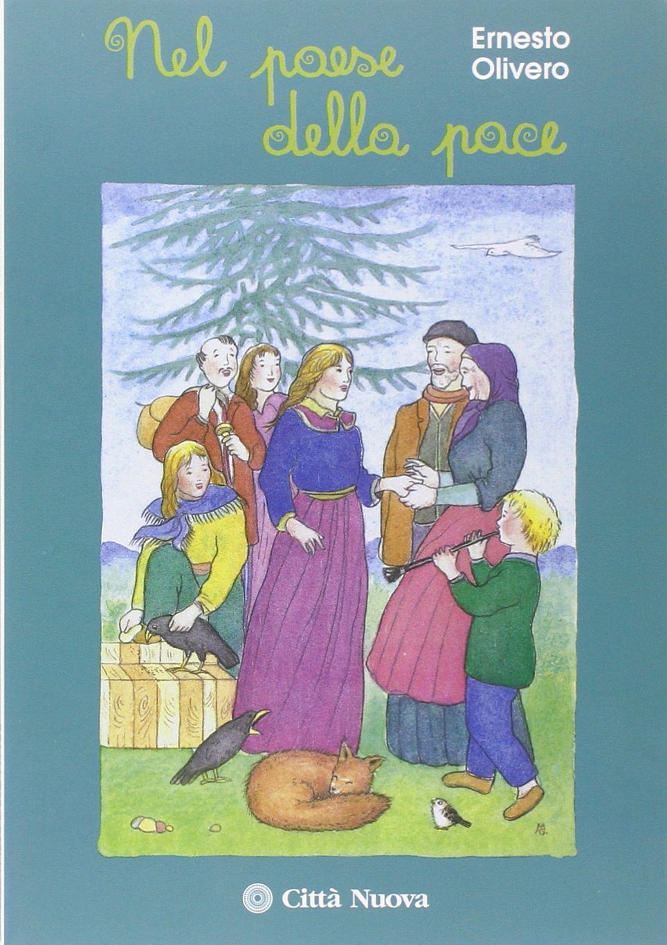 Nel paese della pace. Favole vissute book