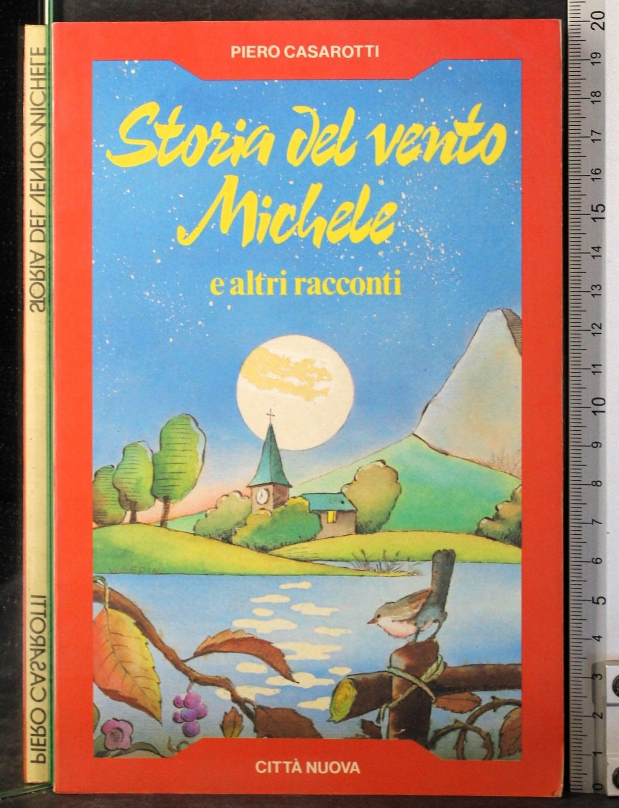Storia del vento Michele e altri racconti. Per la Scuola media book