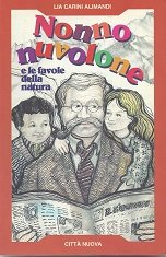 Nonno Nuvolone e le favole della natura (Ragazzi.Ciclo scuola media) Children's books