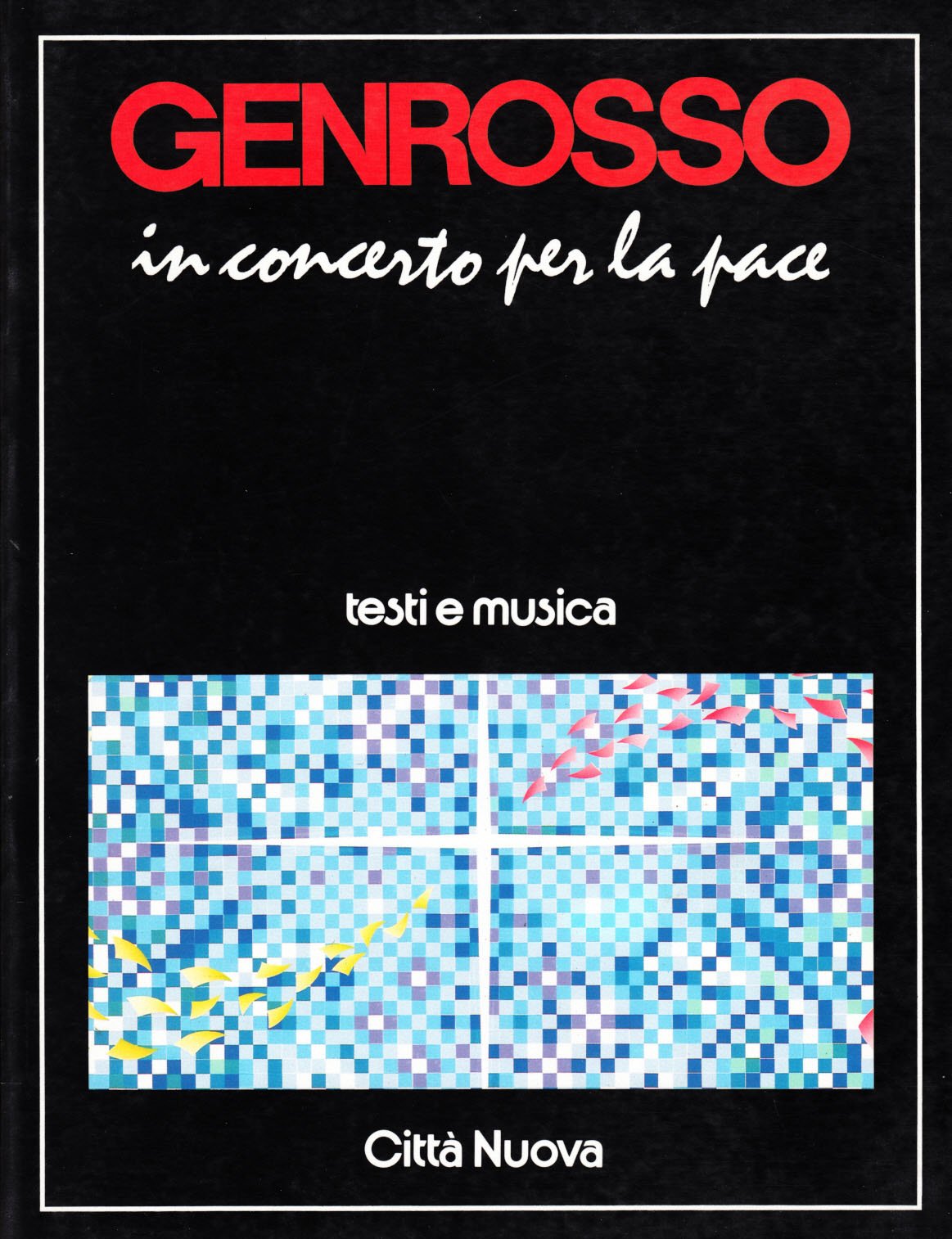 In concerto per la pace. Testi e musica (Spartiti e Canzonieri) Arts & Music