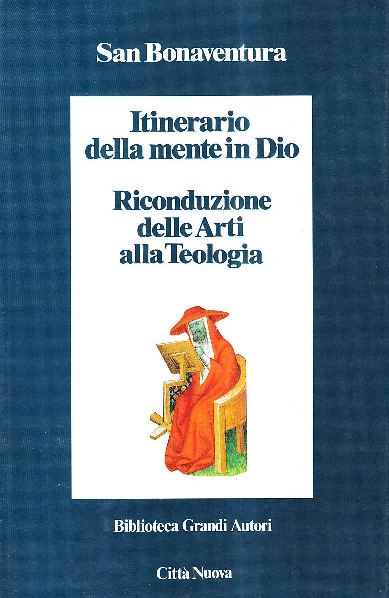 Itinerario della mente in Dio. Riconduzione delle arti alla teologia book