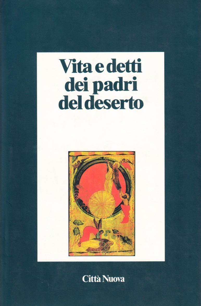 Vita e detti dei Padri del deserto book