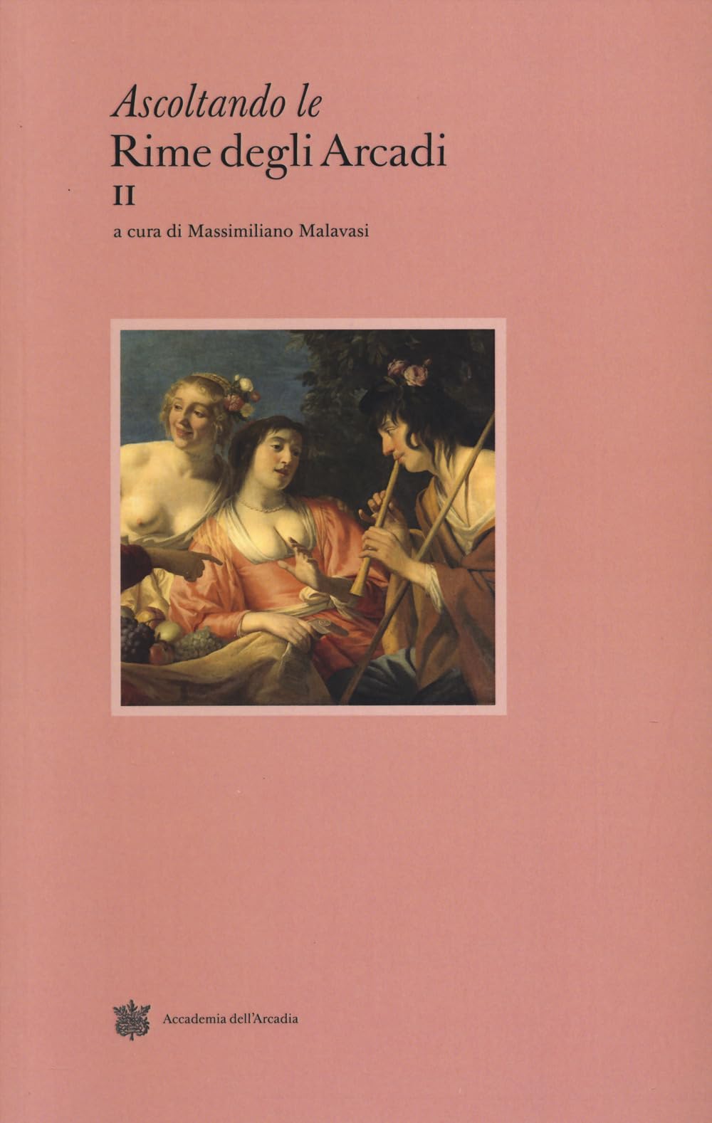 Ascoltando le rime degli arcadi (Vol. 2) (Occasioni arcadiche) Contemporary literature