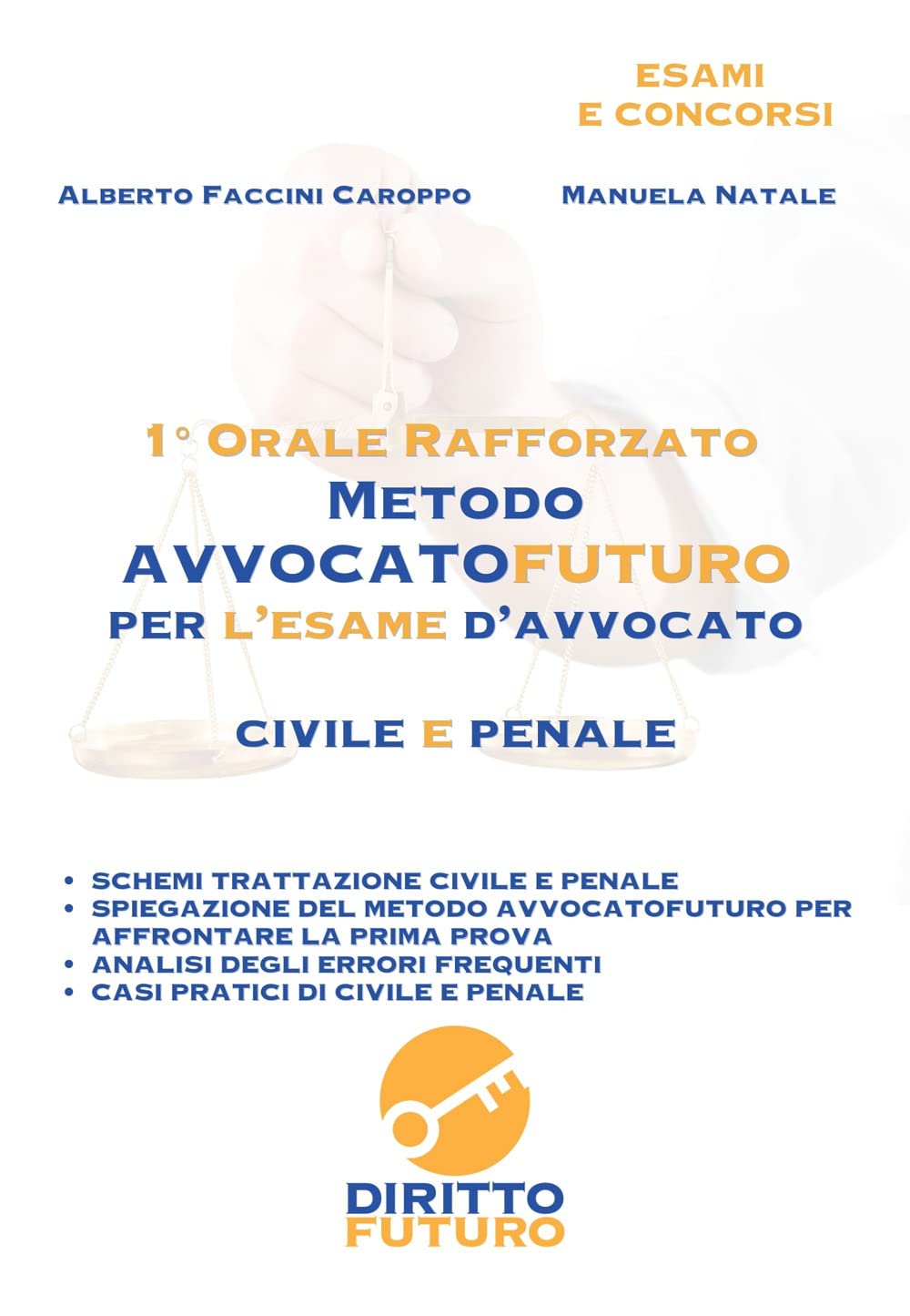 1° orale rafforzato Metodo Avvocatofuturo per l'esame d'avvocato Law