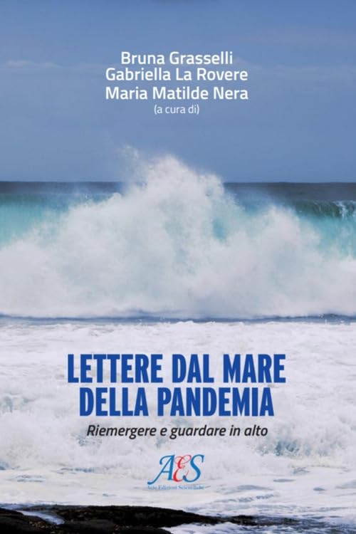 Lettere dal mare della pandemia. Riemergere e guardare in alto book