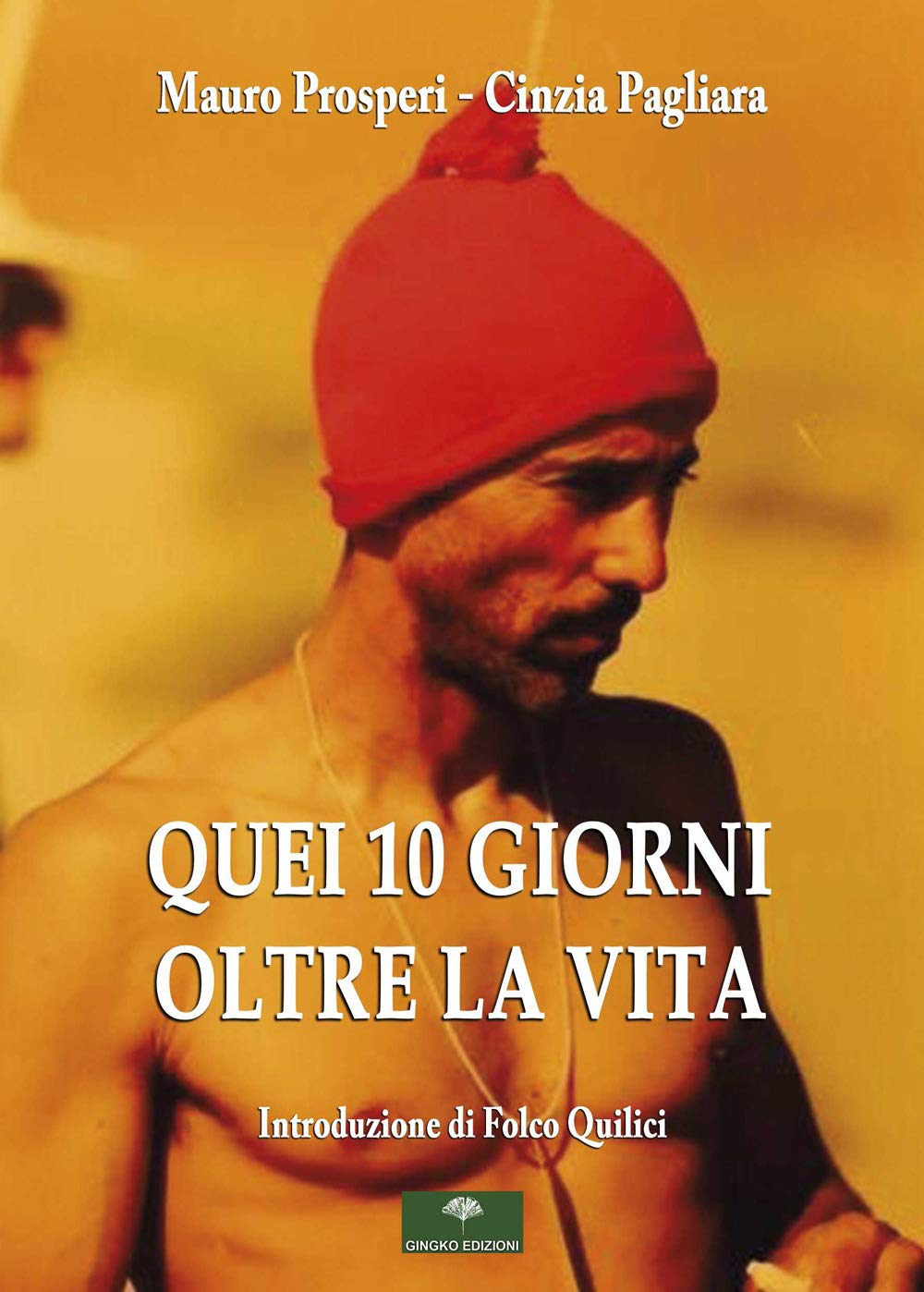 Quei 10 giorni oltre la vita book