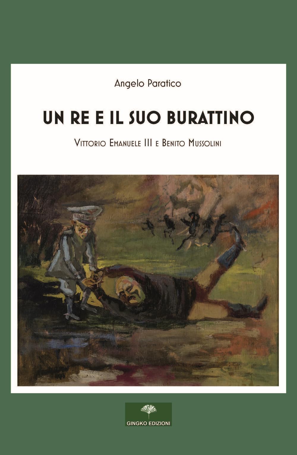 Un re e il suo burattino. Vittorio Emanuele III e Benito Mussolini Politics & Society