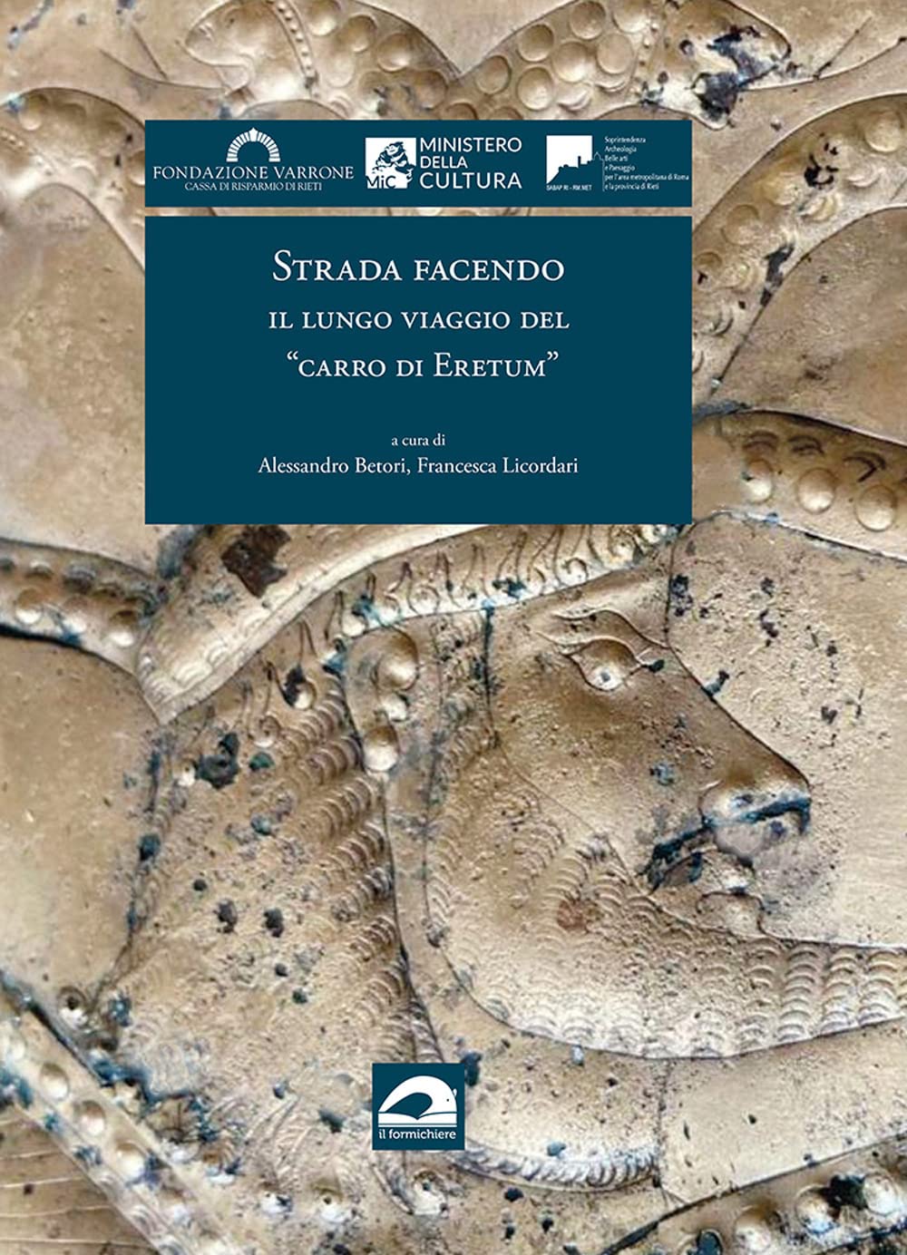 Strada facendo. Il lungo viaggio del «carro di Eretum». Ediz. illustrata book