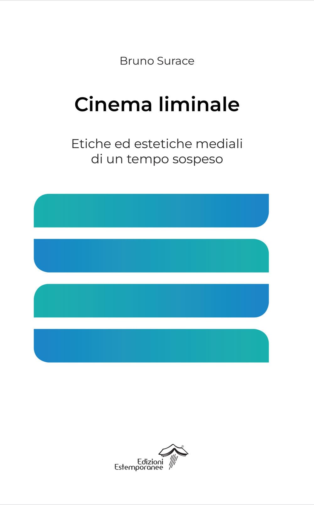 Cinema liminale. Etiche ed estetiche mediali di un tempo sospeso book