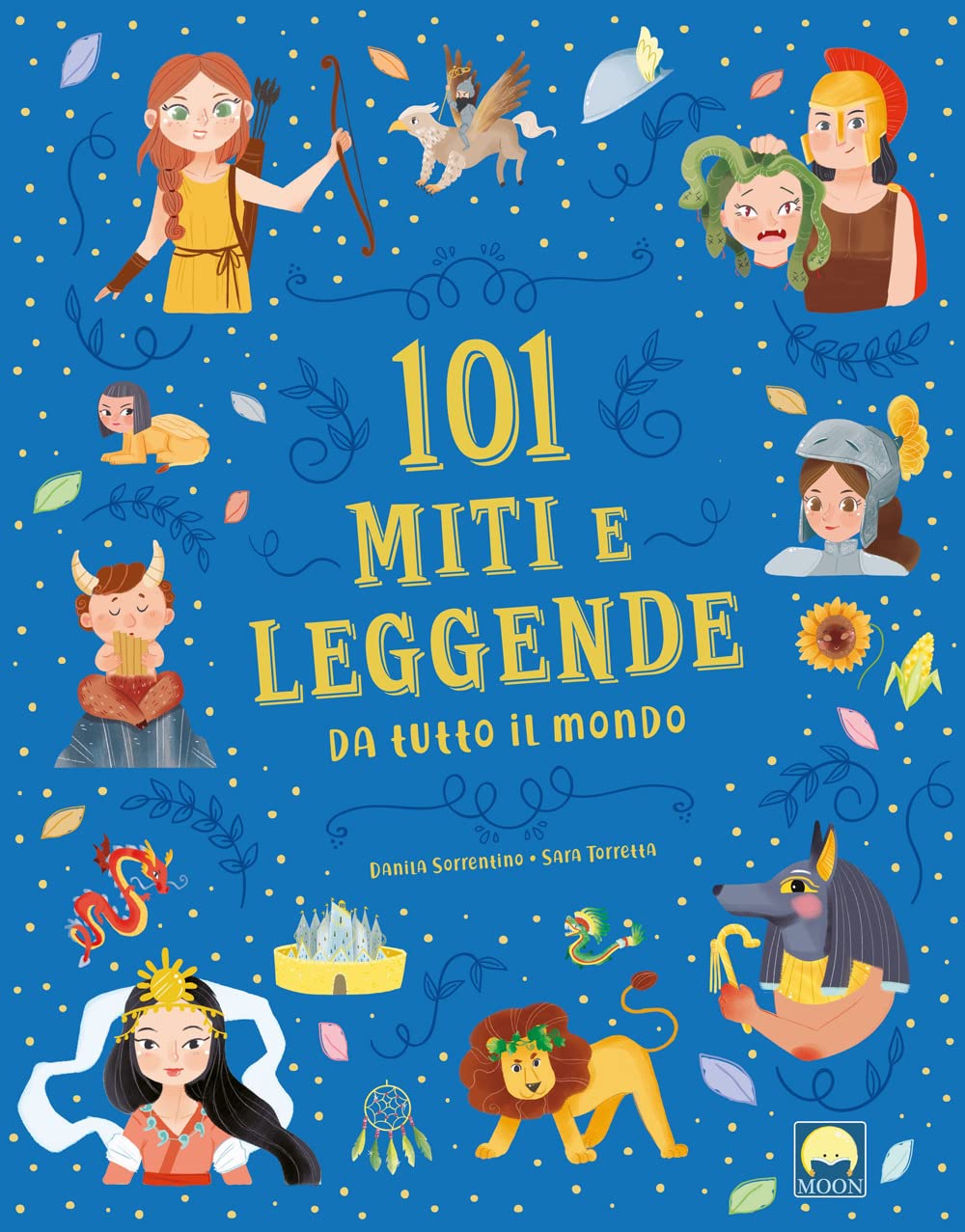 101 miti e leggende da tutto il mondo book