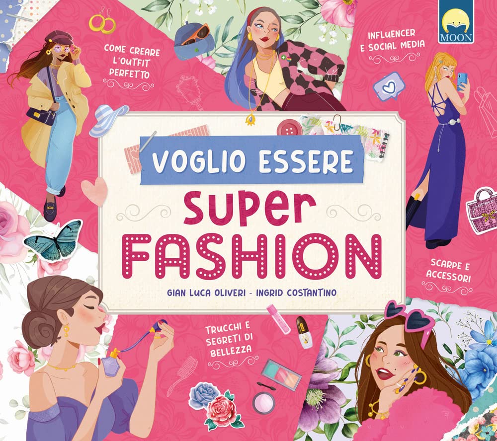Voglio essere super fashion book