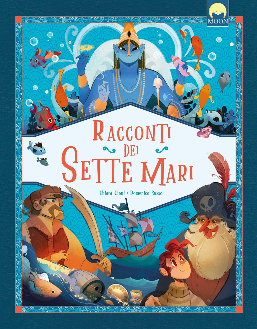 Racconti dei sette mari. Ediz. a colori book