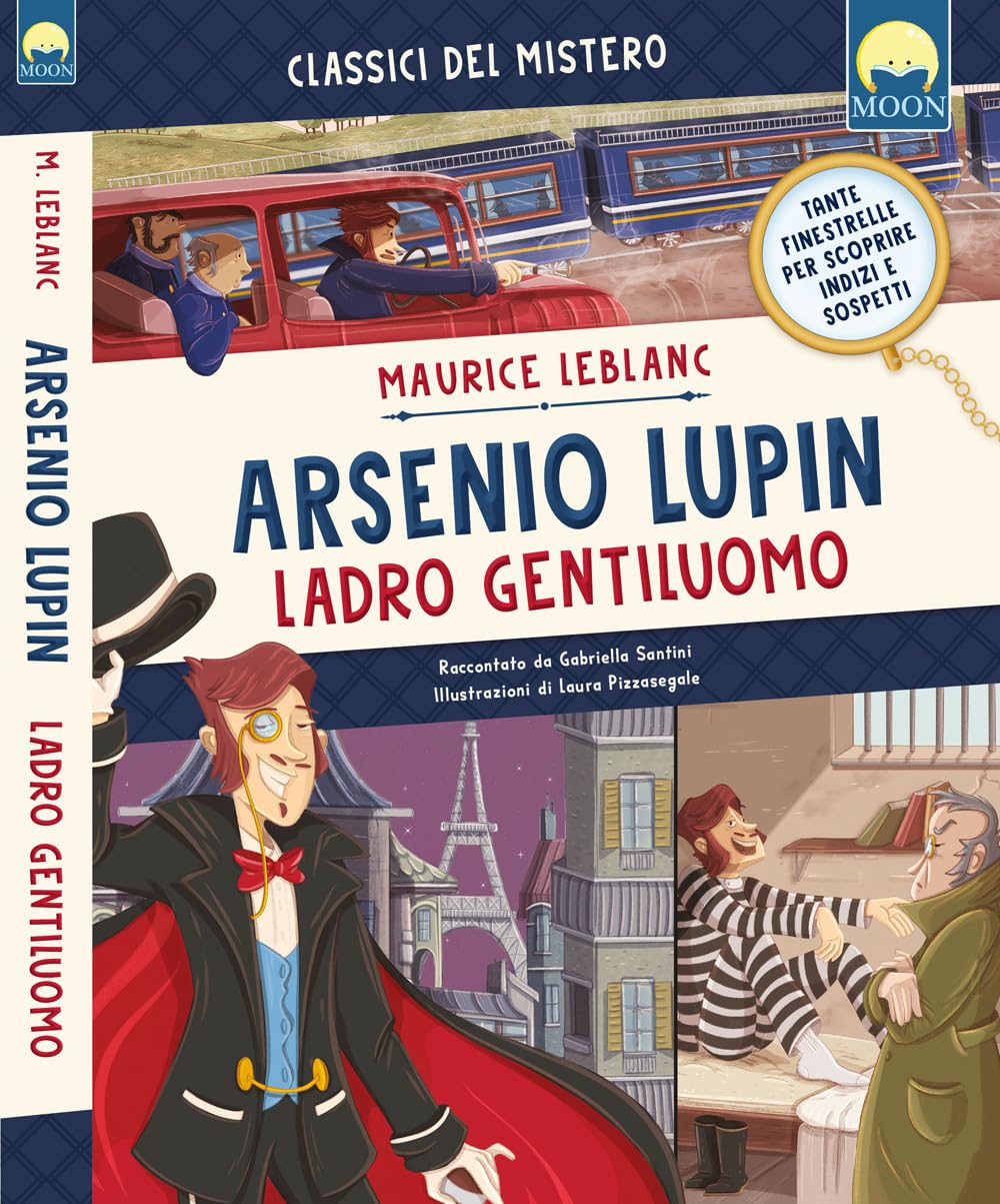 Arsenio Lupin ladro gentiluomo. Ediz. a colori book