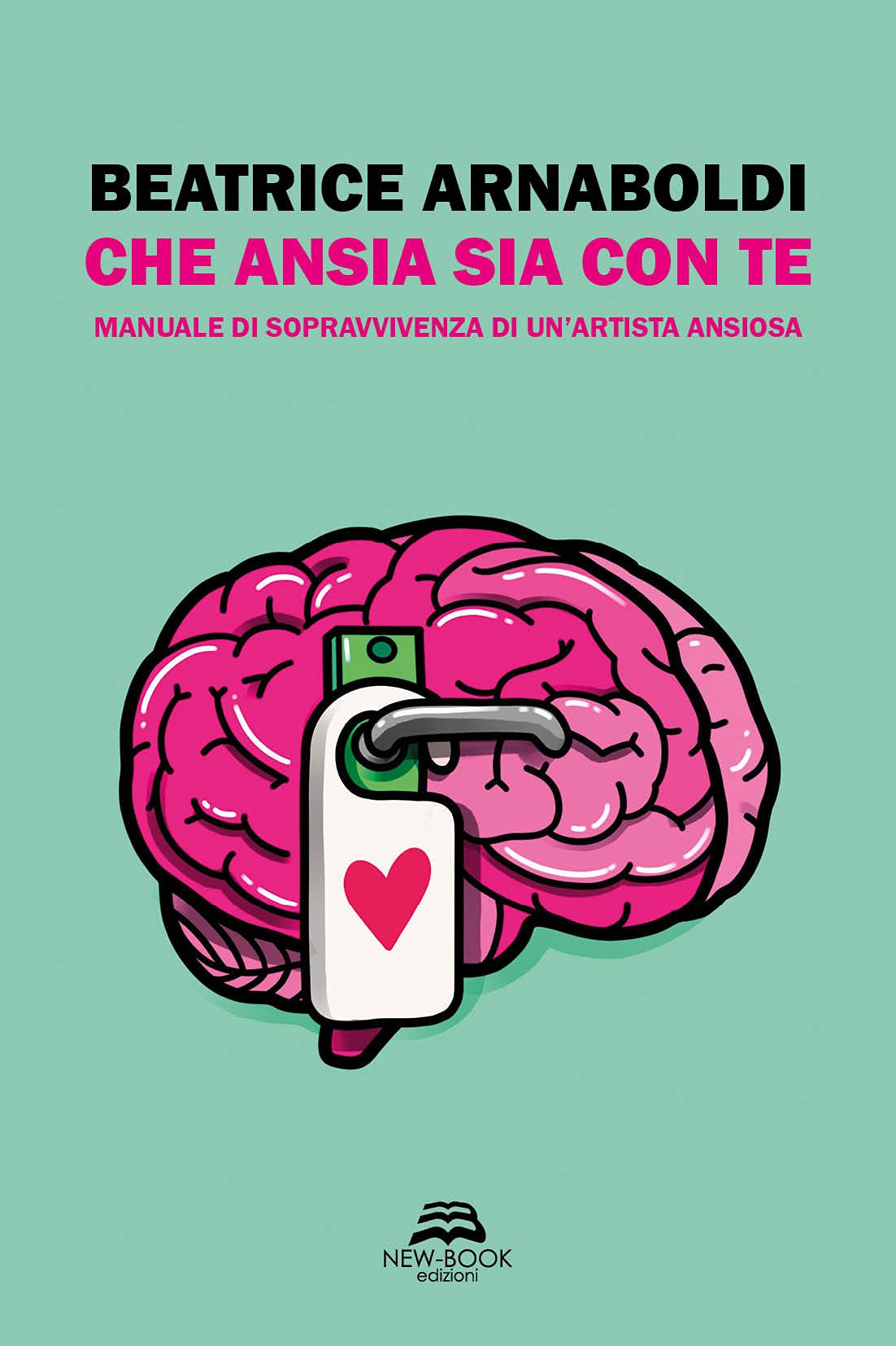 Che ansia sia con te. Manuale di sopravvivenza di un'artista ansiosa Books