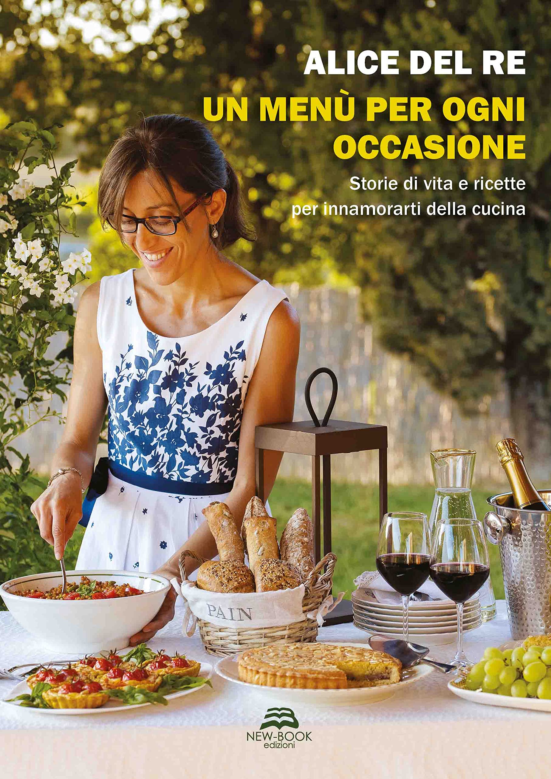 Un menù per ogni occasione. Storie di vita e ricette per innamorarti della cucina book