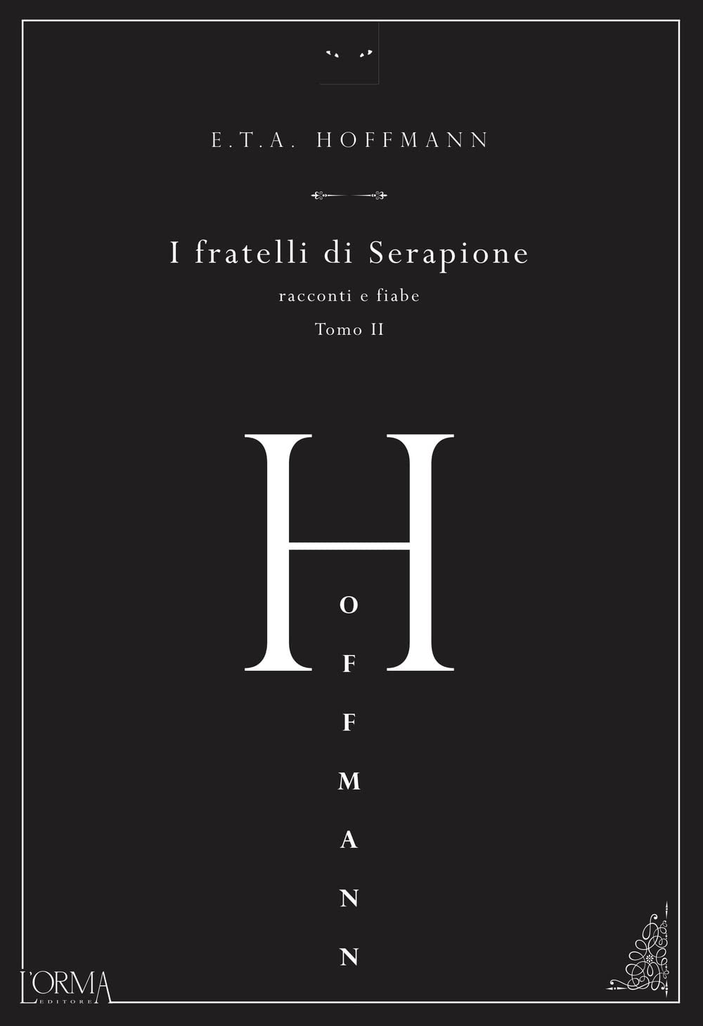 I fratelli di Serapione. Racconti e fiabe (Vol. 2) book