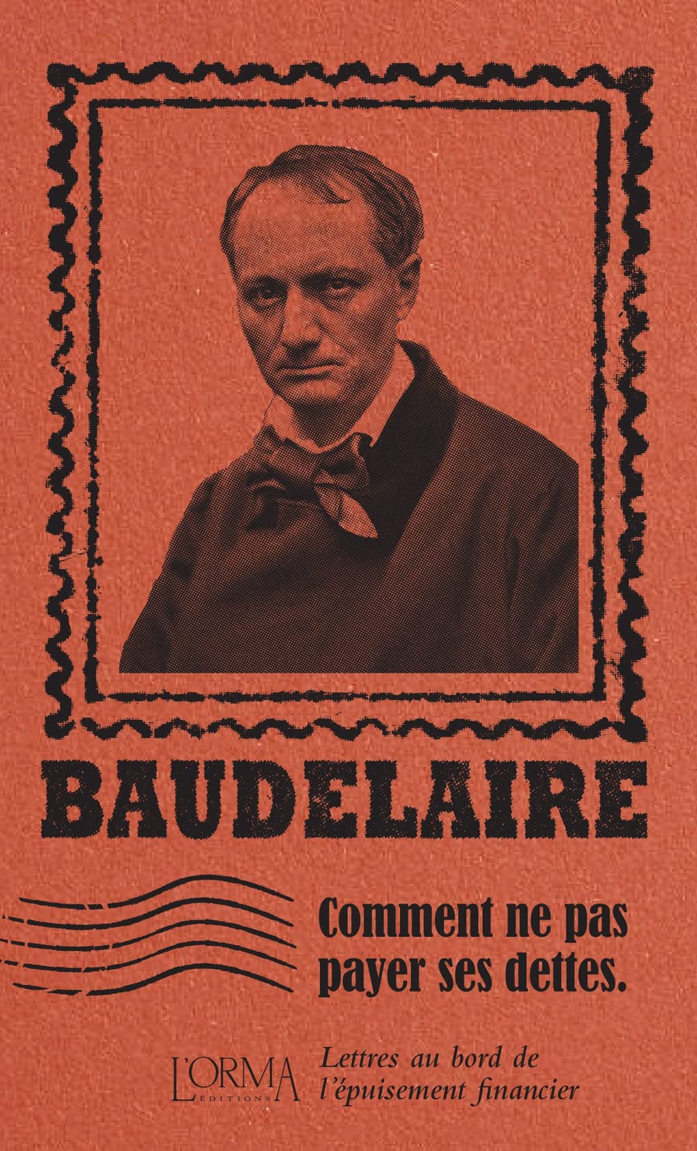 Comment ne pas payer ses dettes. Lettres au bord de l’épuisement financier (Les plis) Essays & Short Stories