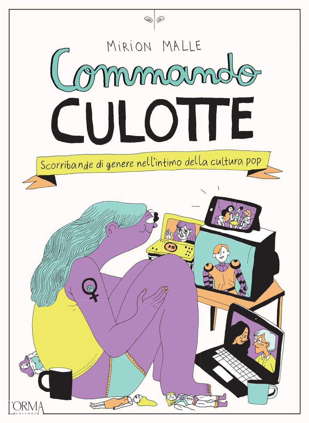 Commando Culotte. Scorribande di genere nell'intimo della cultura pop book